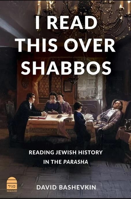 Book Review – I Read This Over Shabbos: Reading Jewish History in the Parasha