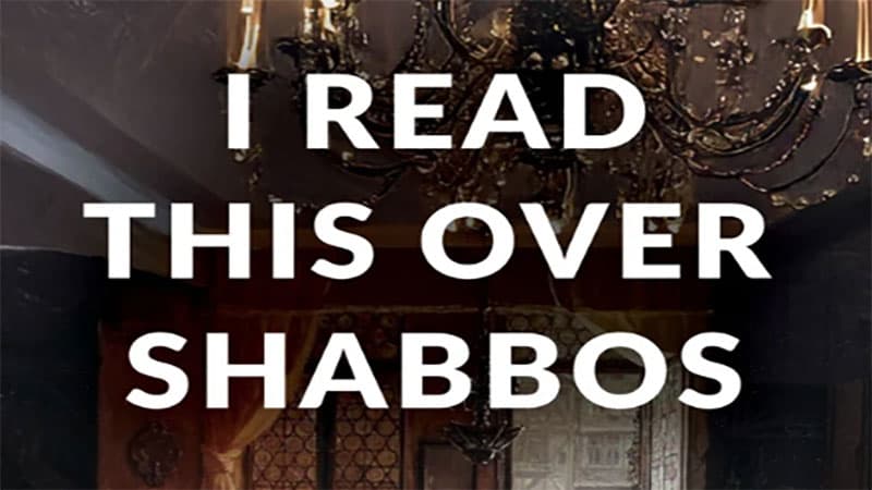 Something New to Read Over Shabbos
