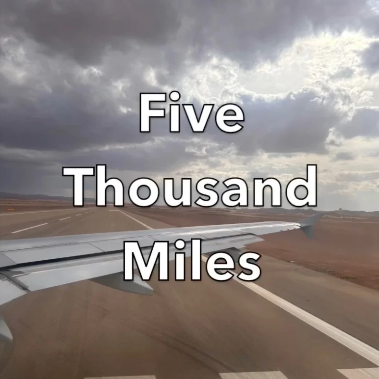 Five Thousand Miles