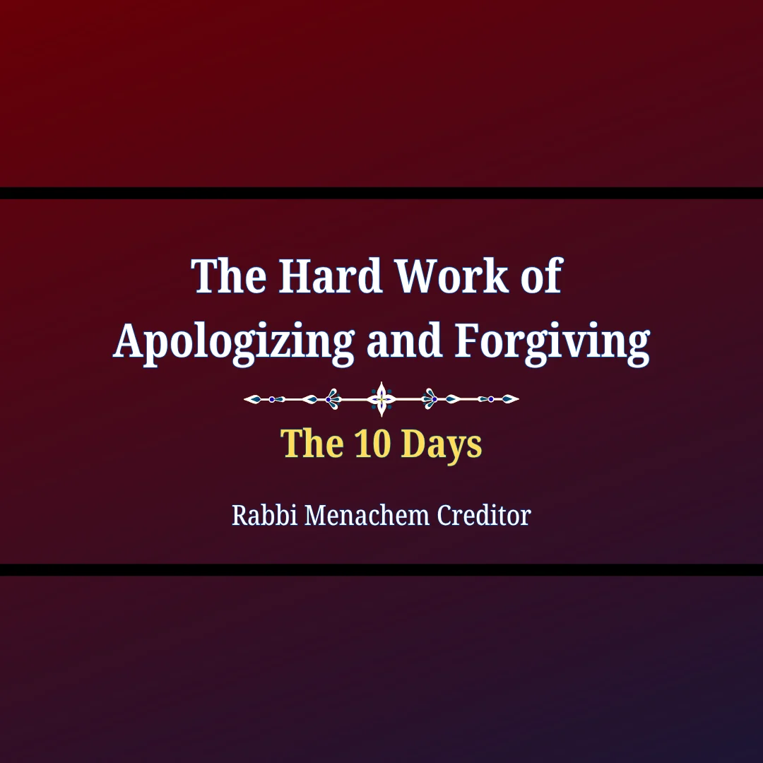 The Hard Work of Apologizing and Forgiving
