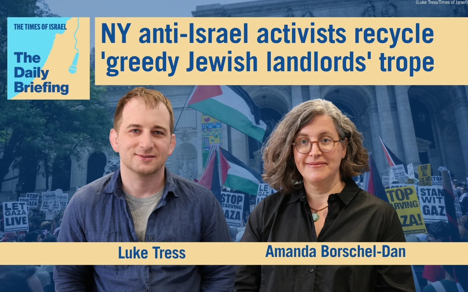 Daily Briefing Sept. 8: NY anti-Israel activists recycle ‘greedy Jewish landlords’ trope