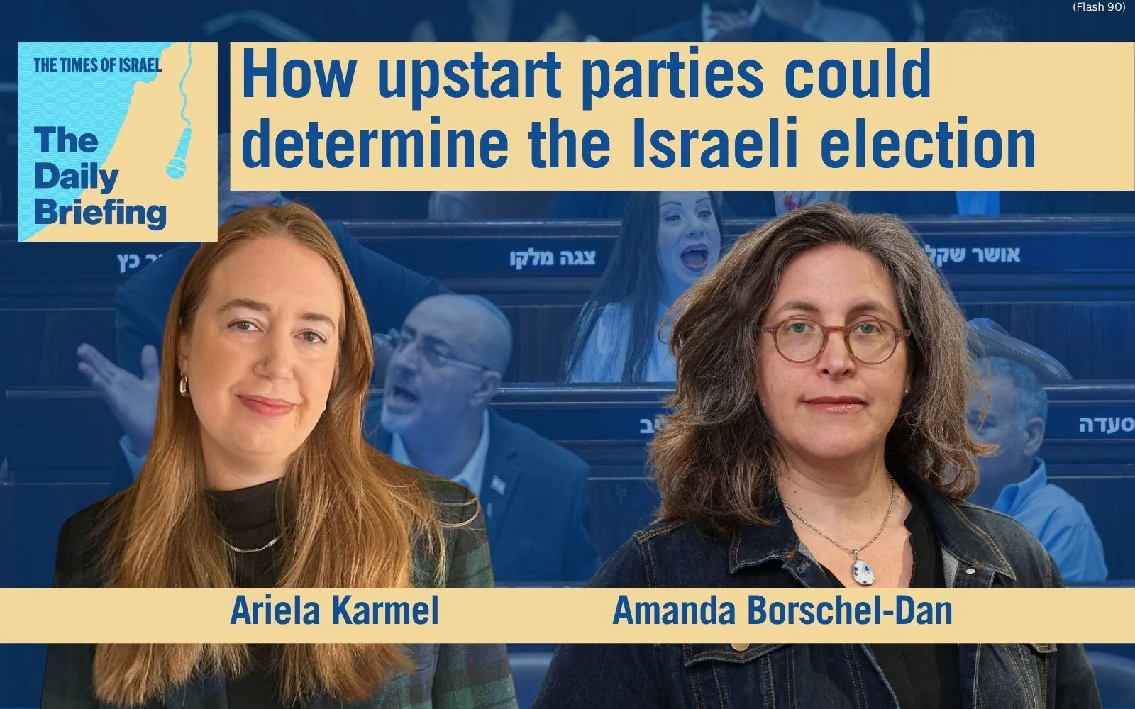 Daily Briefing Sept. 15: How upstart parties could determine the Israeli election