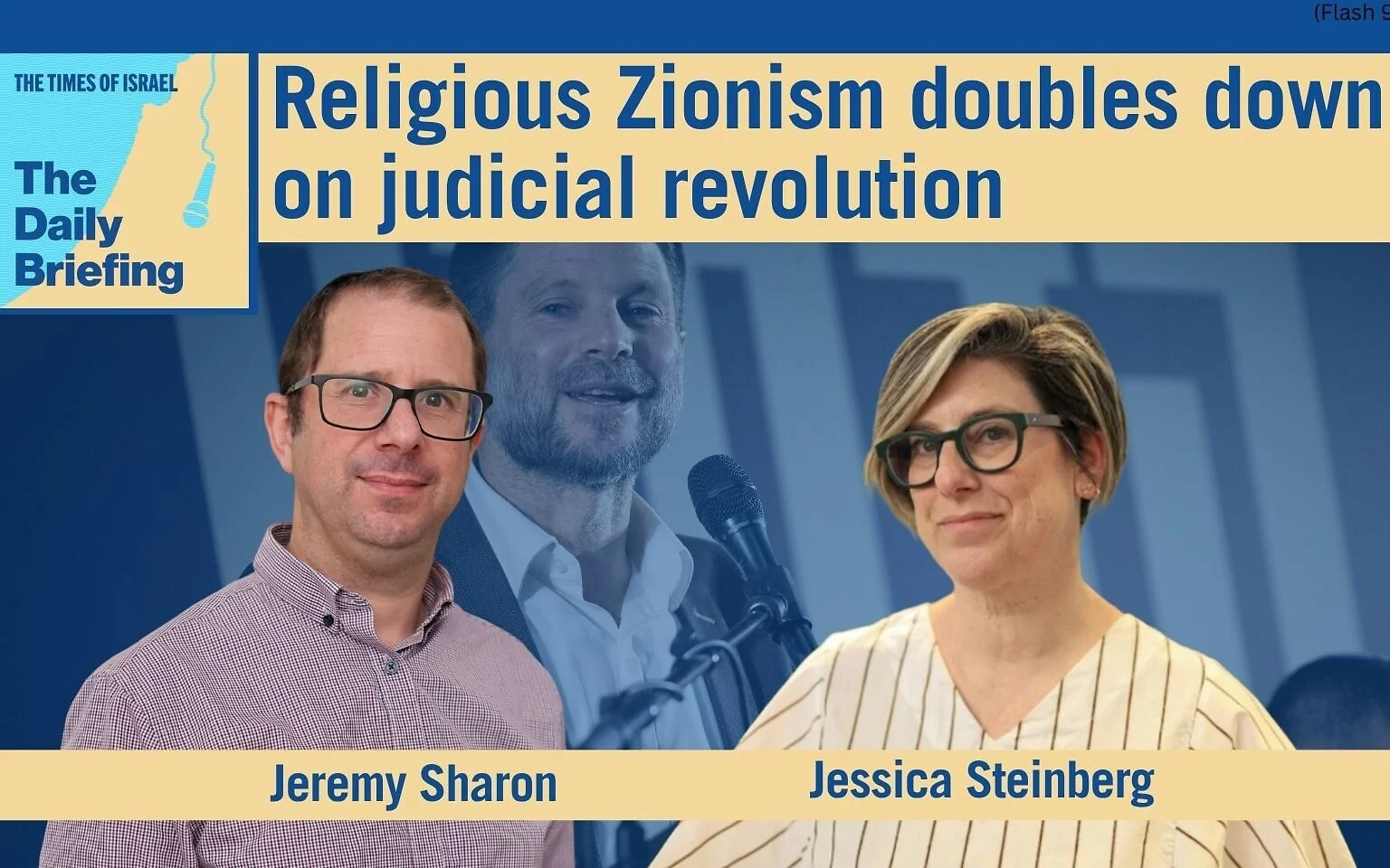 Daily Briefing Sept. 23 – Religious Zionism party doubles down on judicial revolution
