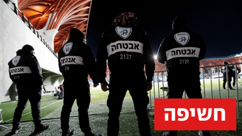 חשיפה | לגיונרים ישראלים באירופה נאלצים לשכור מאבטחים פרטיים